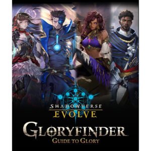 Shadowverse: Evolve - Gloryfinder Bundle 1 - Guide To Glory